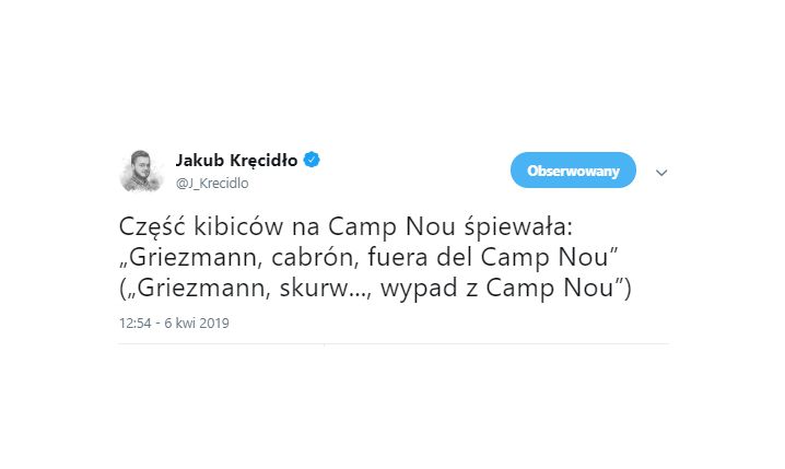 Przyśpiewki kibiców na Camp Nou w stronę Griezmanna...